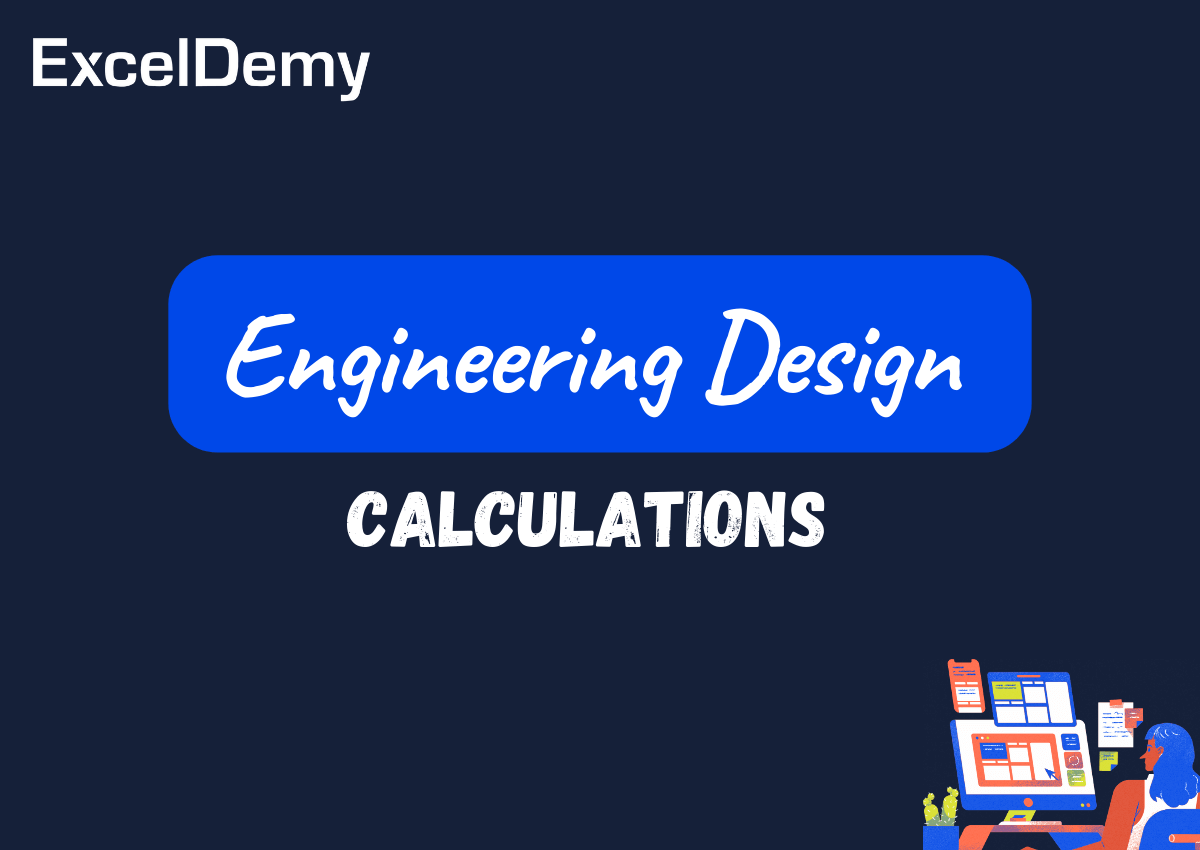 Engineering Design Calculations in Excel ExcelDemy