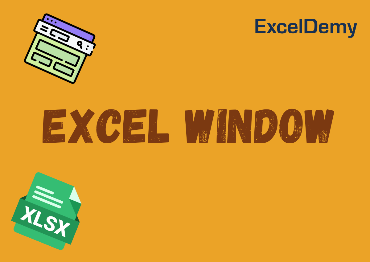 Excel Window A Guide ExcelDemy