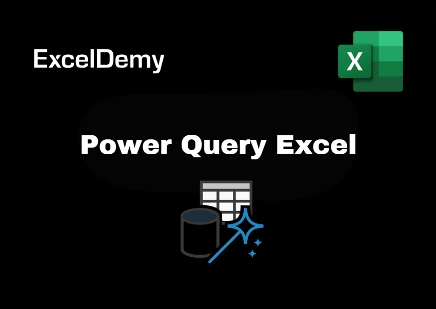 Power Query Excel ExcelDemy