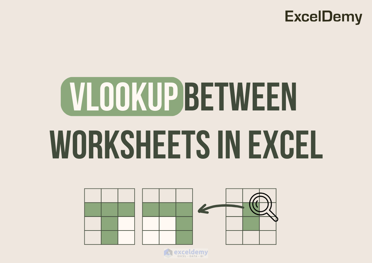 VLOOKUP Between Worksheets in Excel - ExcelDemy