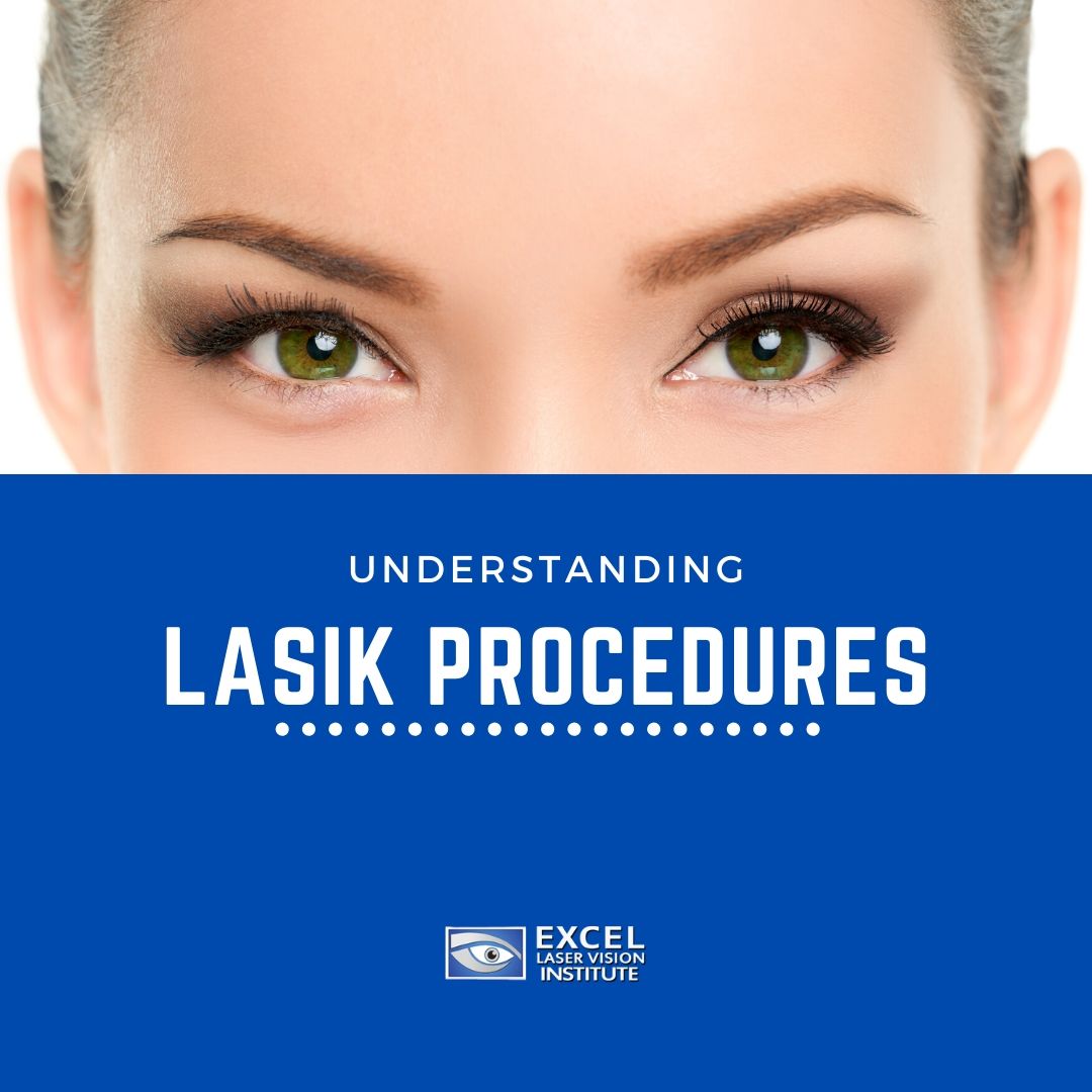 Understanding LASIK Procedures From an Eye Clinic in Los Angeles Excel