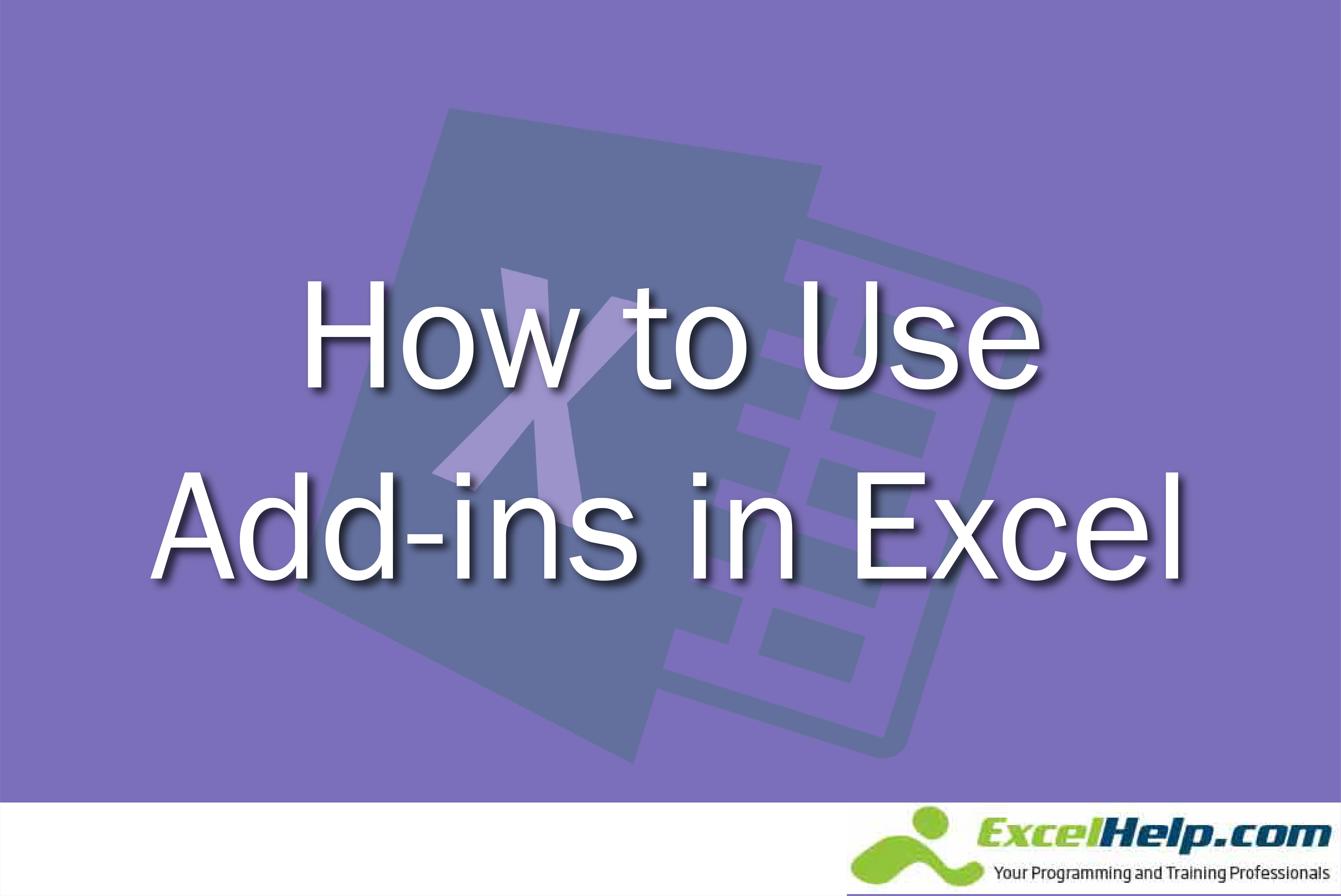 How to Use Microsoft AddIns in Excel Excel Help
