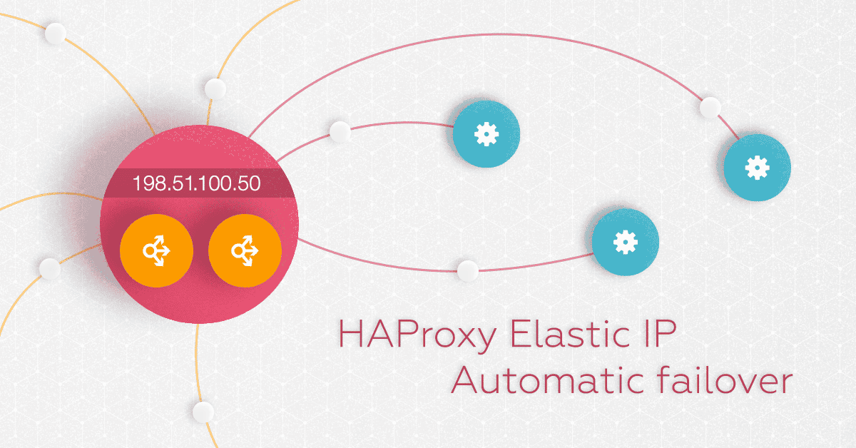 HAProxy Elastic IP Automatic failover Exoscale Blog