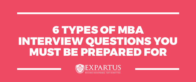 MBA Interview Questions You Must Be Prepared For