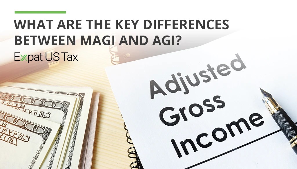 Adjusted Gross vs Modified AGI (Guide) Expat US Tax