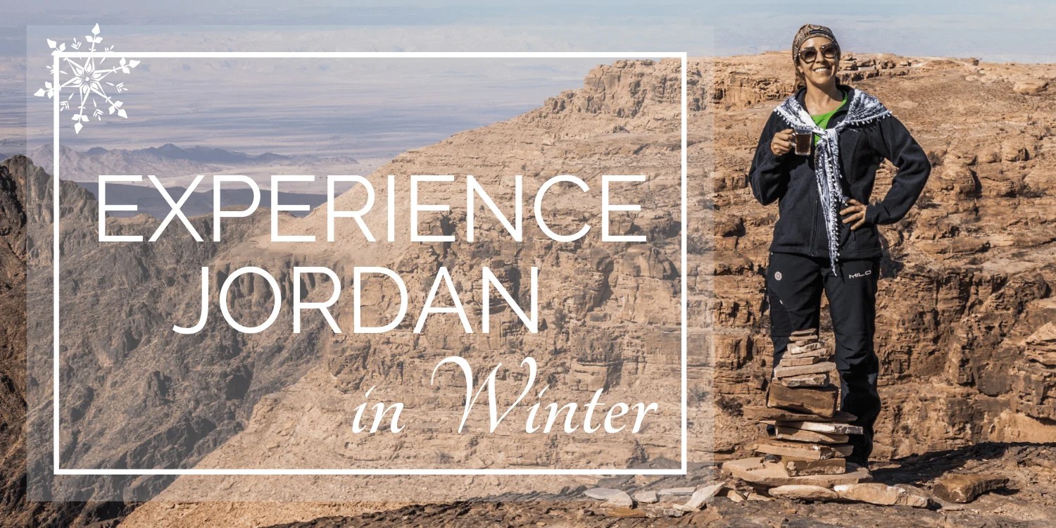 Experience Jordan in Winter Experience Jordan Adventures