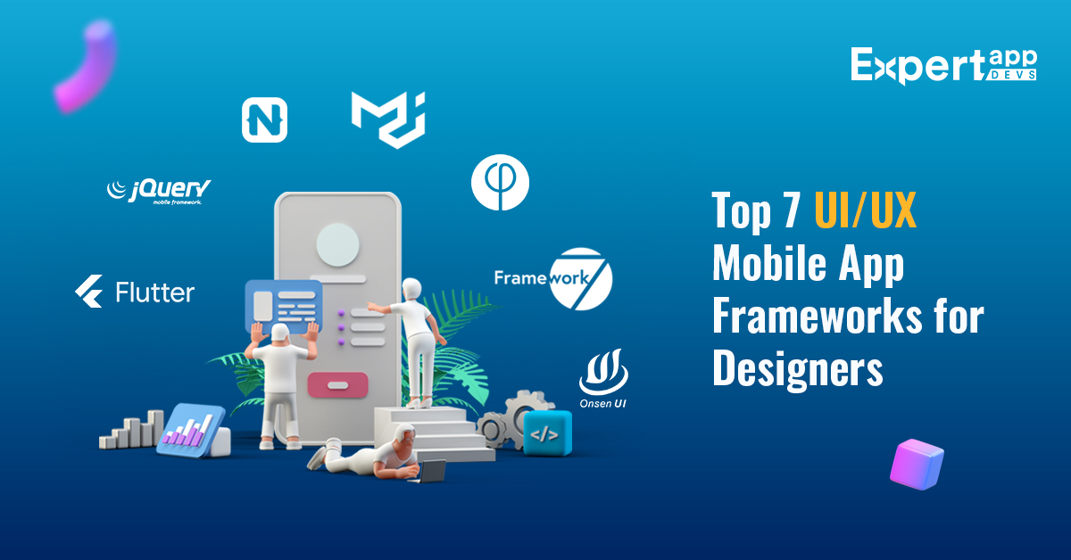 Best 7 Mobile Apps Framework for UI UX Designers 2024