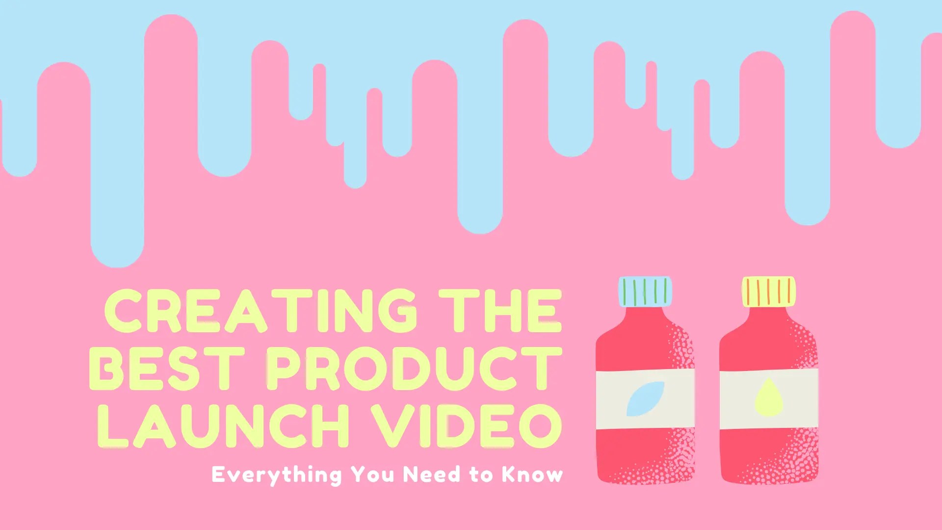 How To Create a New Product Launch Video Explainly