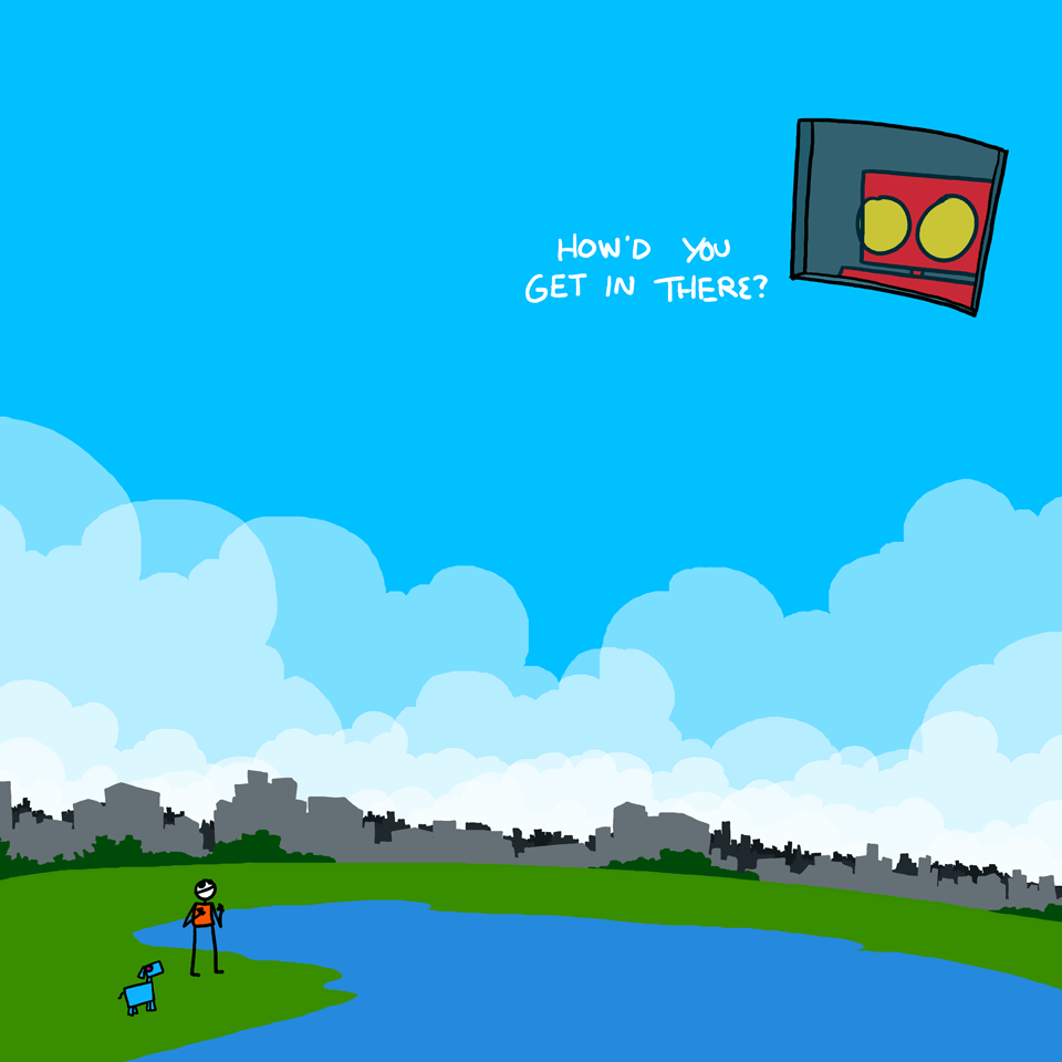 How'd you get in there