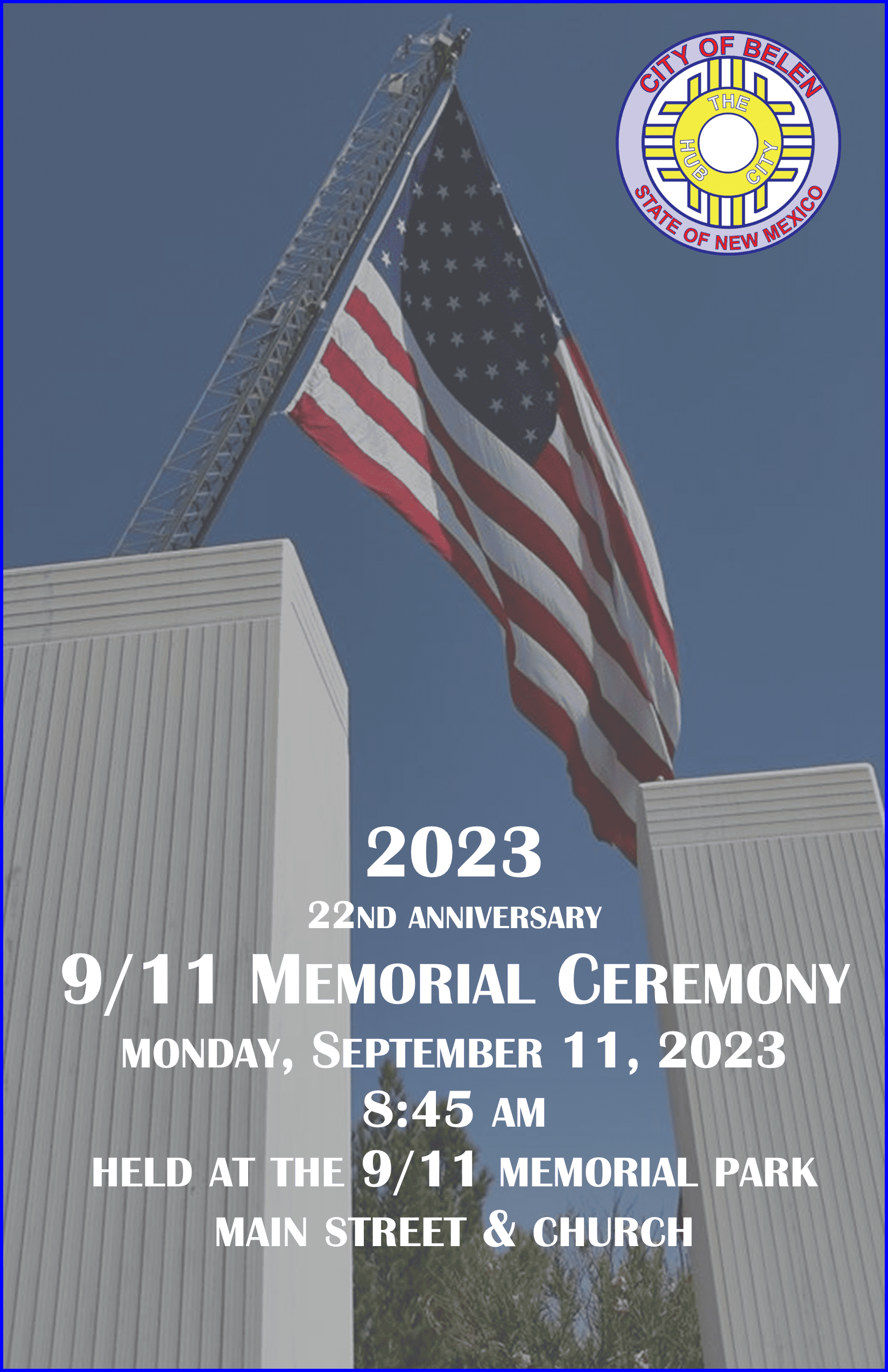 22nd Anniversary 9/11 Memorial Ceremony Explore Belen
