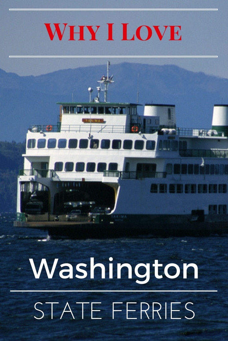 Why I Love the Washington State Ferries • Explorer Sue