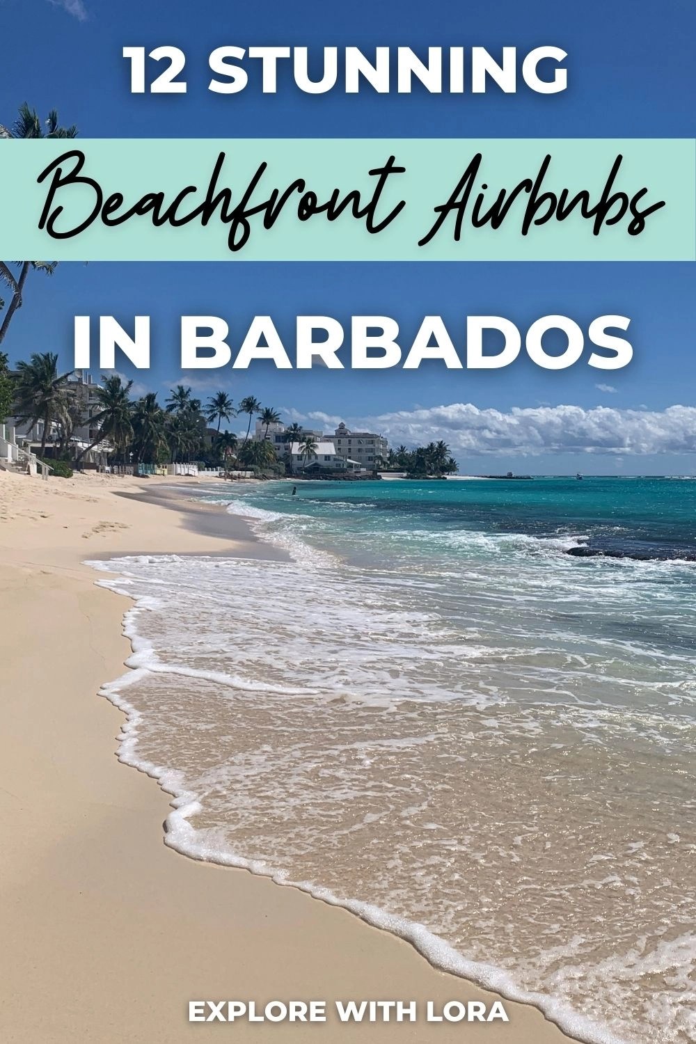 12 Incredible Beachfront Airbnbs in Barbados Explore with Lora