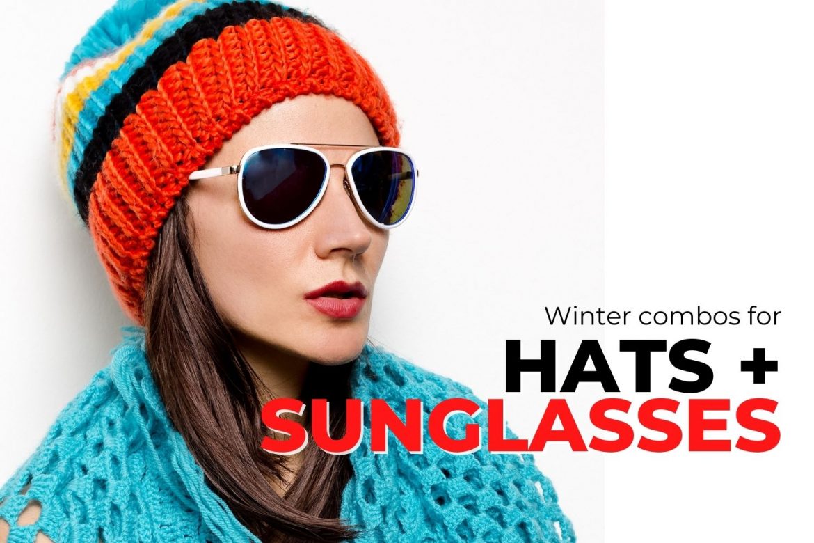 Hats + Sunglasses Combos to Level Up Your Winter Style EZOnTheEyes