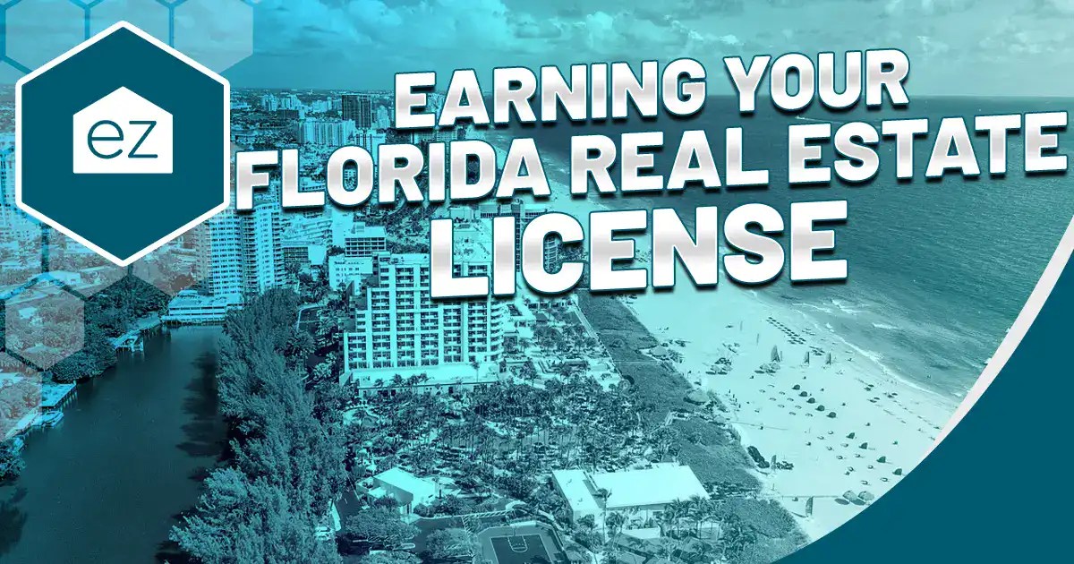 Earning Your Florida Real Estate License EZ Home Search