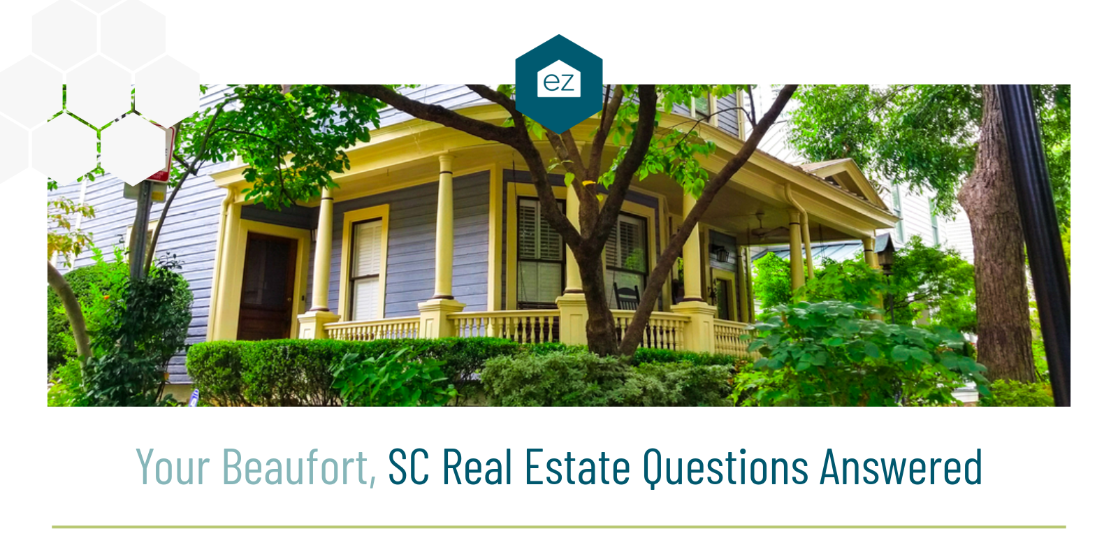 Your Beaufort, South Carolina Real Estate Questions Answered