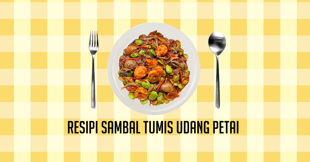 Kak Long | Sambal Tumis Udang Petai - EZTakaful