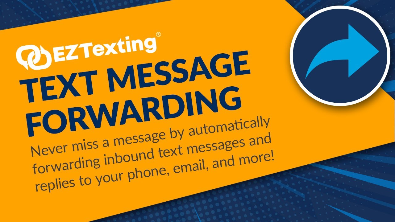 Text Message Forwarding Features EZ Texting
