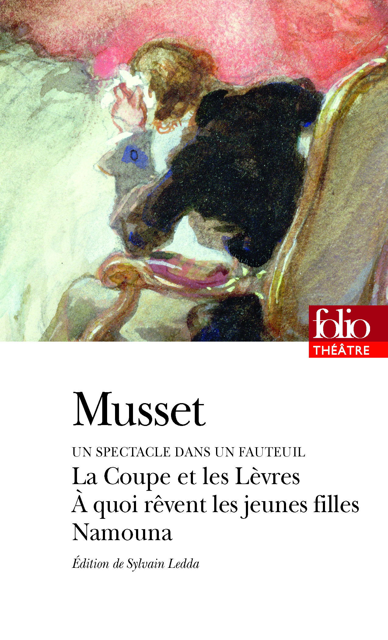 Alfred De Musset, Un spectacle dans un fauteuil. À quoi rêvent les