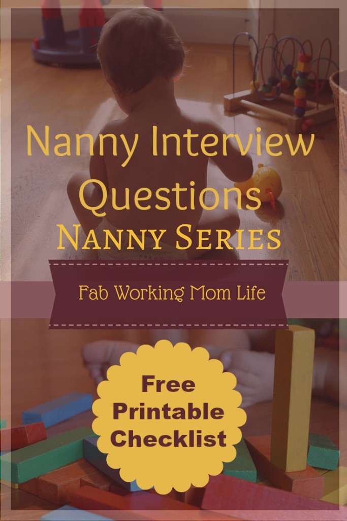 Nanny Interview Questions, Free Printable Checklist Fab Working Mom Life
