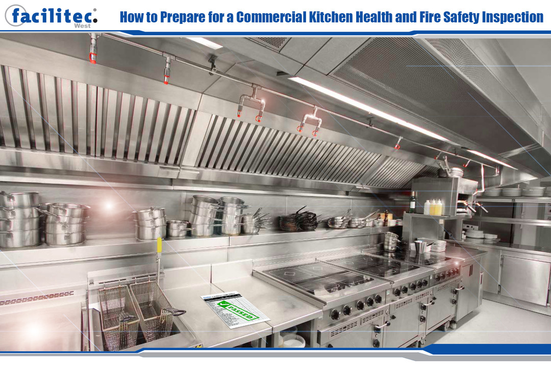 How to Prepare for a Commercial Kitchen Health and Fire Safety