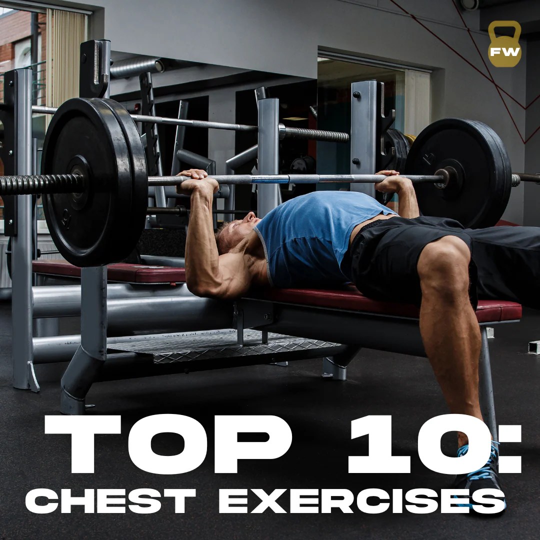 Top 10 Chest Exercises for Building Muscle Factory Weights