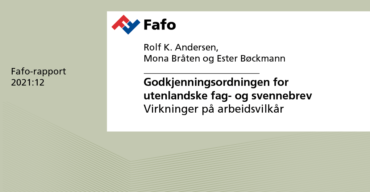 Godkjenningsordningen for utenlandske fag og svennebrev Faforapport