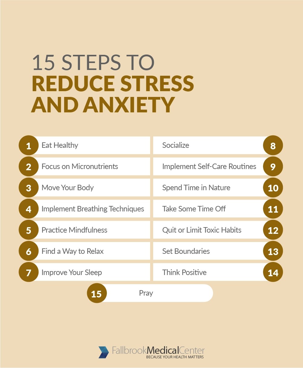 15 Steps to Reduce Stress and Anxiety Fallbrook Medical Center
