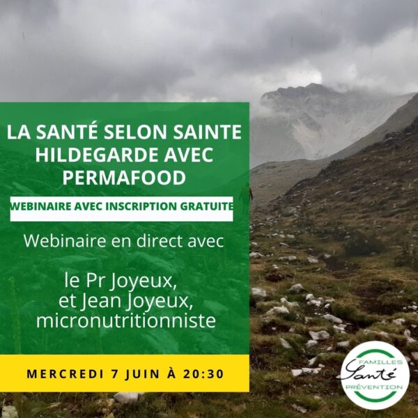 LA SANTÉ SELON SAINTE HILDEGARDE AVEC PERMAFOOD I Familles Santé Prévention