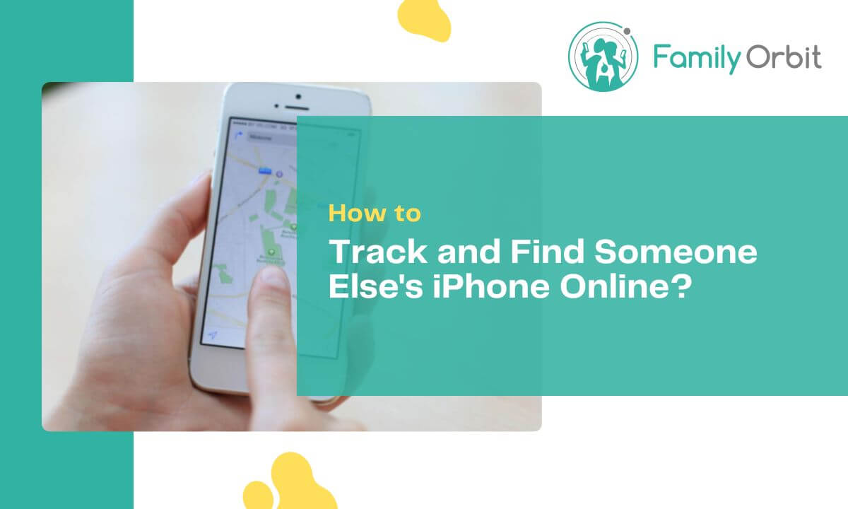 How To Find Someone Else's iPhone - The Ultimate Investigation Guide