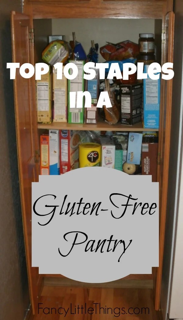 Top 10 Staples in a GlutenFree Pantry