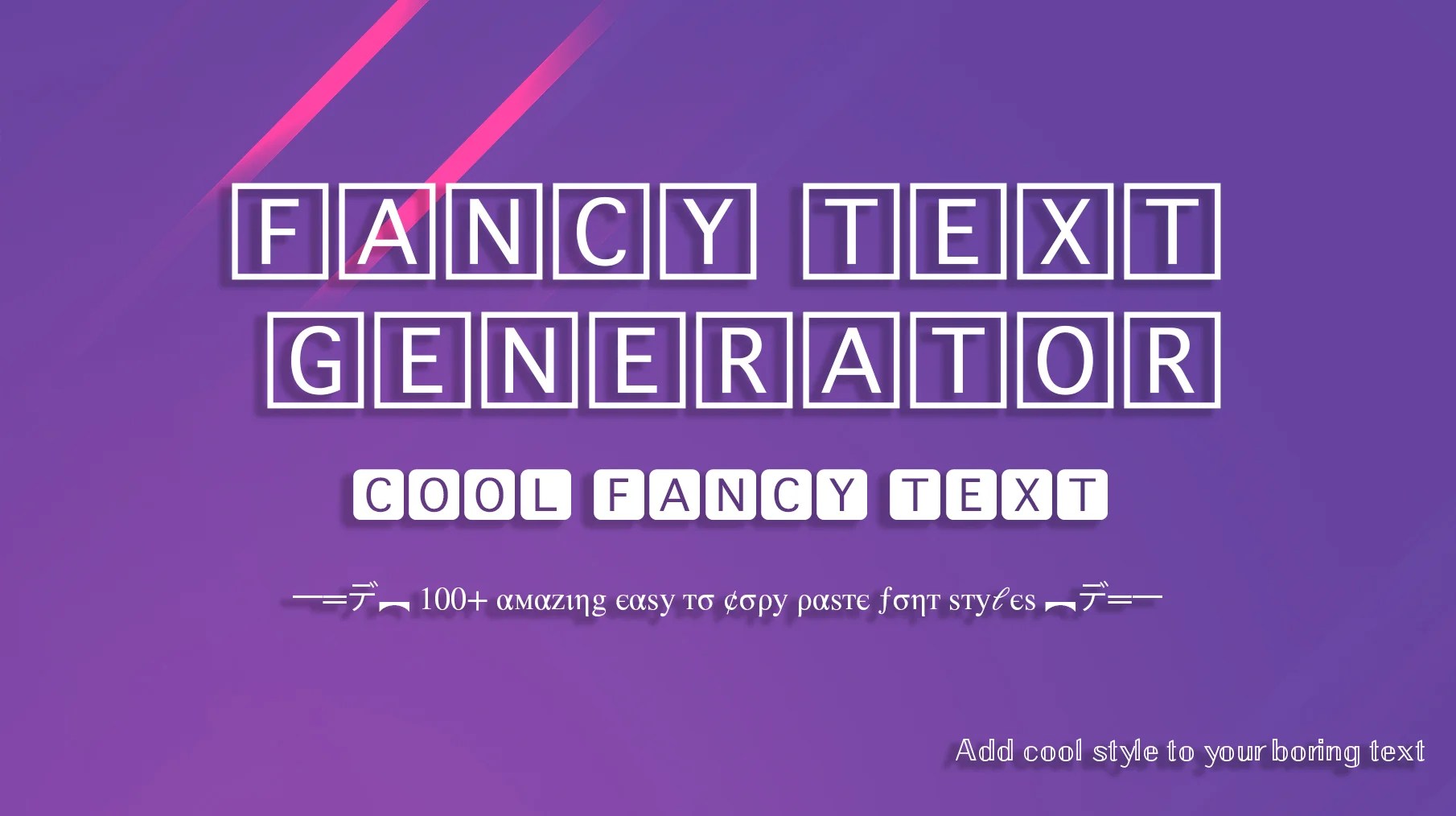 Fancy Text Generator