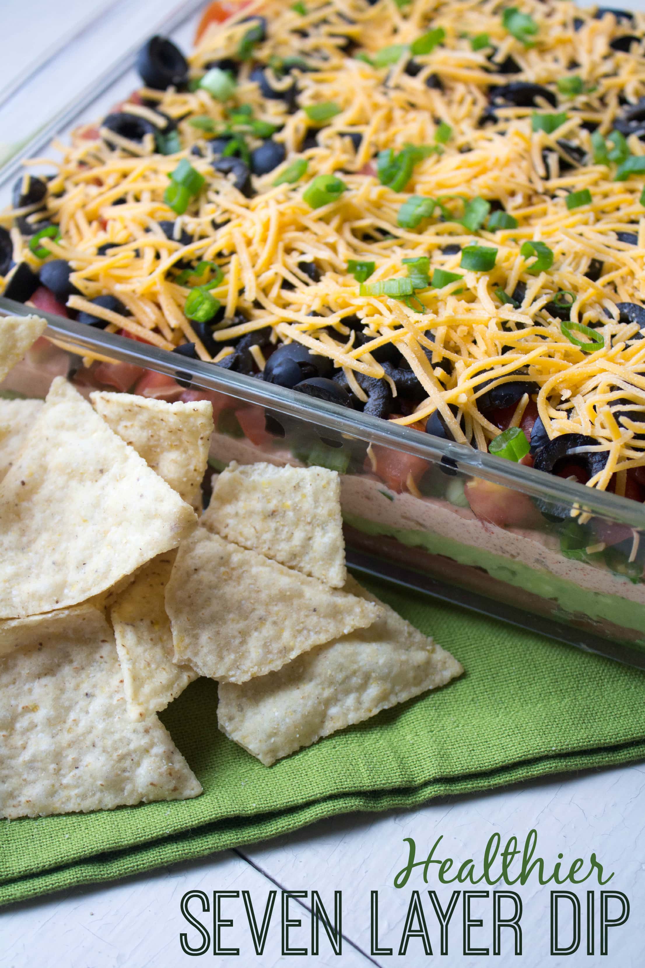 The Best Healthy Seven Layer Dip Easy, Delicious Recipe