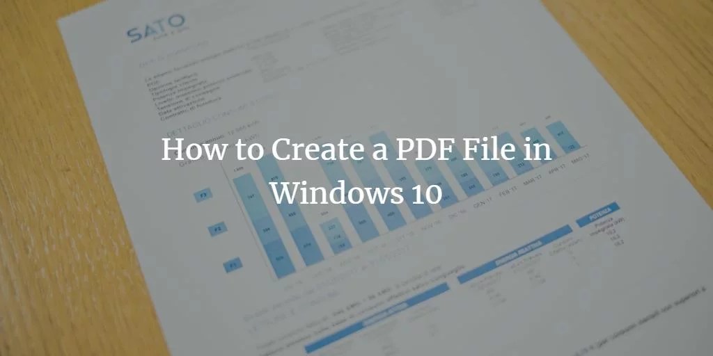 How to Create a PDF File in Windows 10