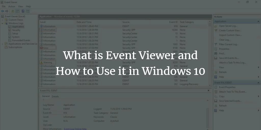 What is Event Viewer and How to Use it in Windows 10