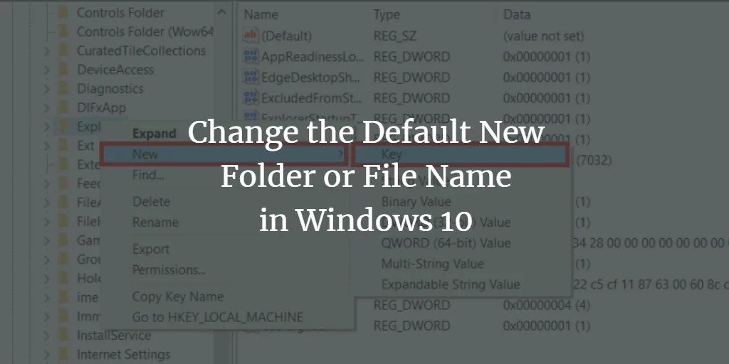Change the Default New Folder or File Name in Windows 10