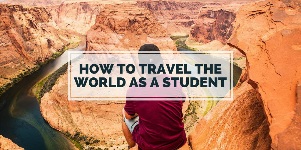 How to Travel as a Student 11 Cheap, Easy Ways to Travel [2024]