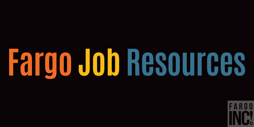 Employment Opportunities in Fargo Fargo INC! Magazine
