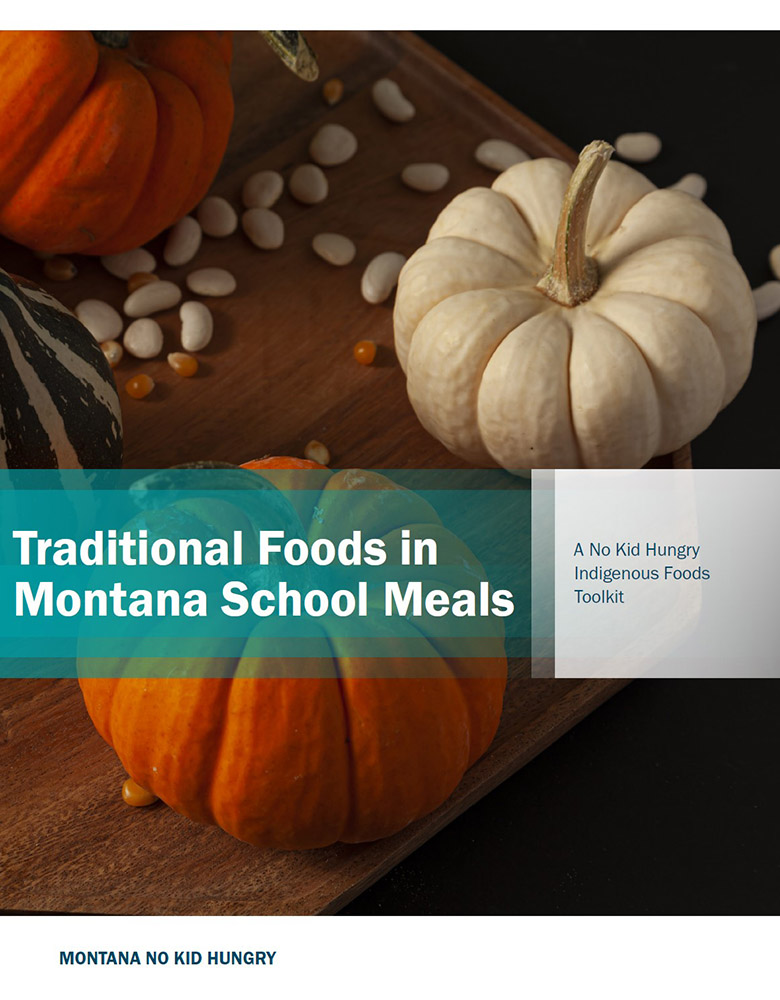 Traditional Foods in Montana School Meals Farm to Cafeteria Canada