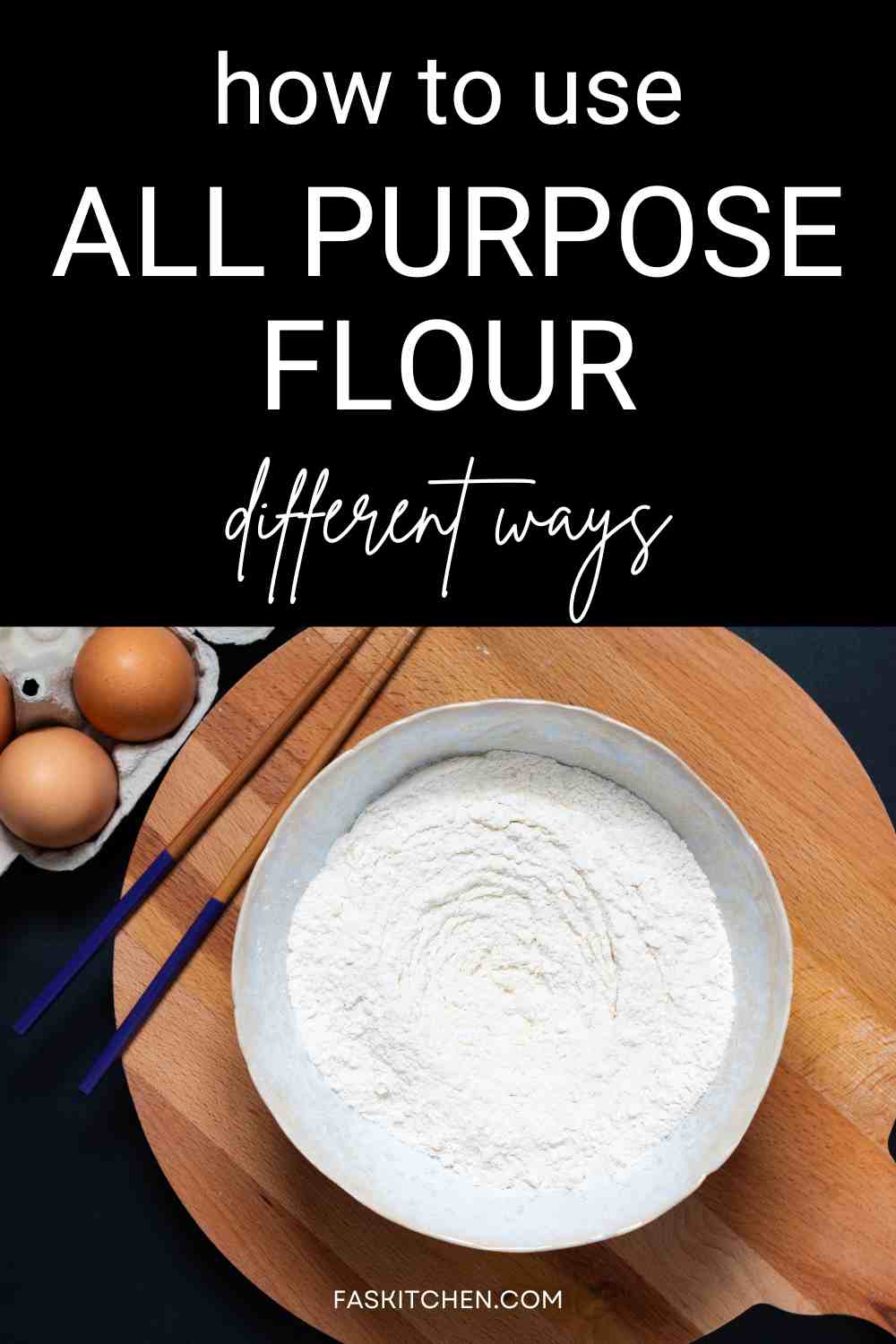 AllPurpose Flour 101 Nutrition, Benefits, How To Use, Buy, Store AllPurpose Flour A