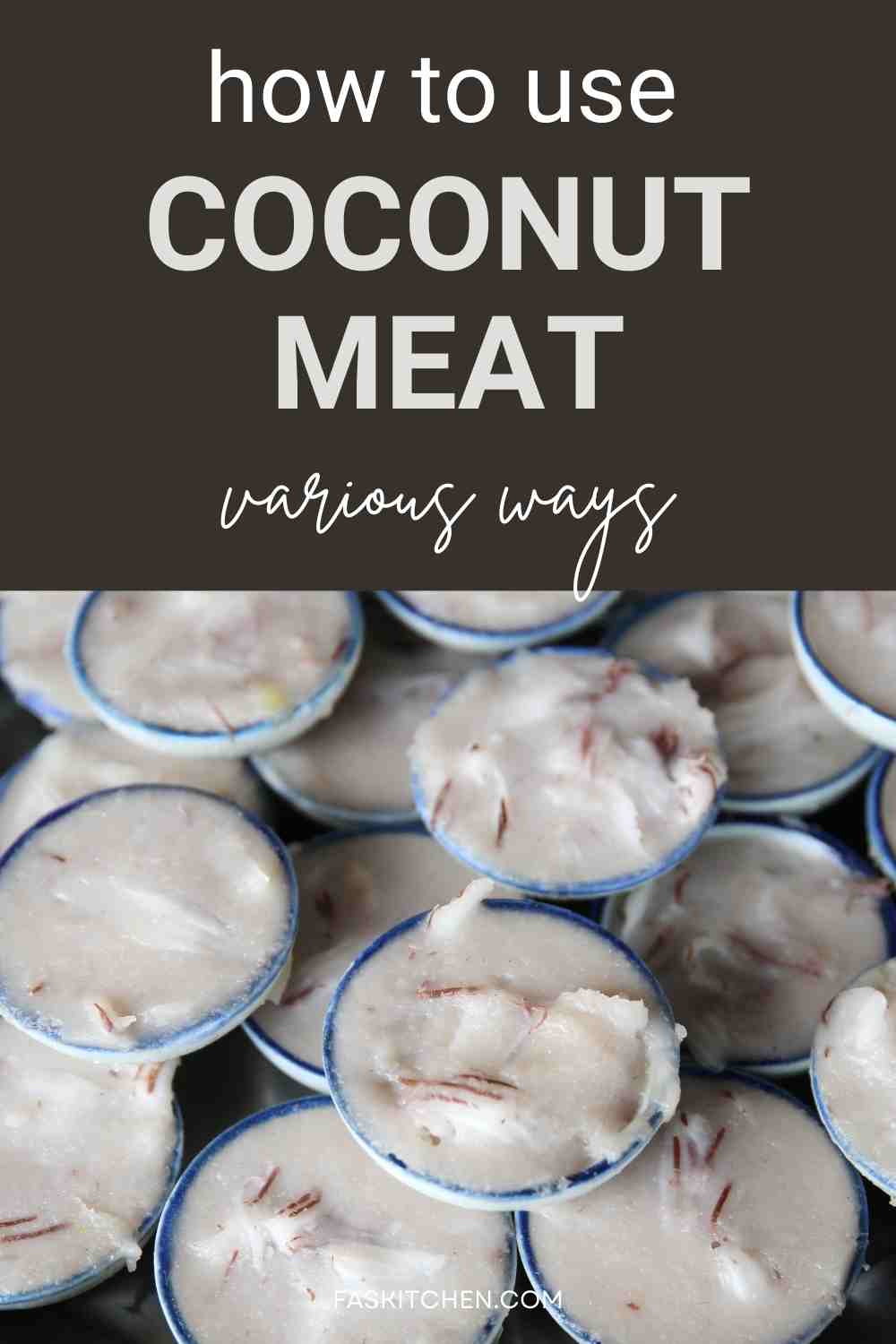 Coconut Meat 101 Nutrition, Benefits, How To Use, Buy, Store Coconut