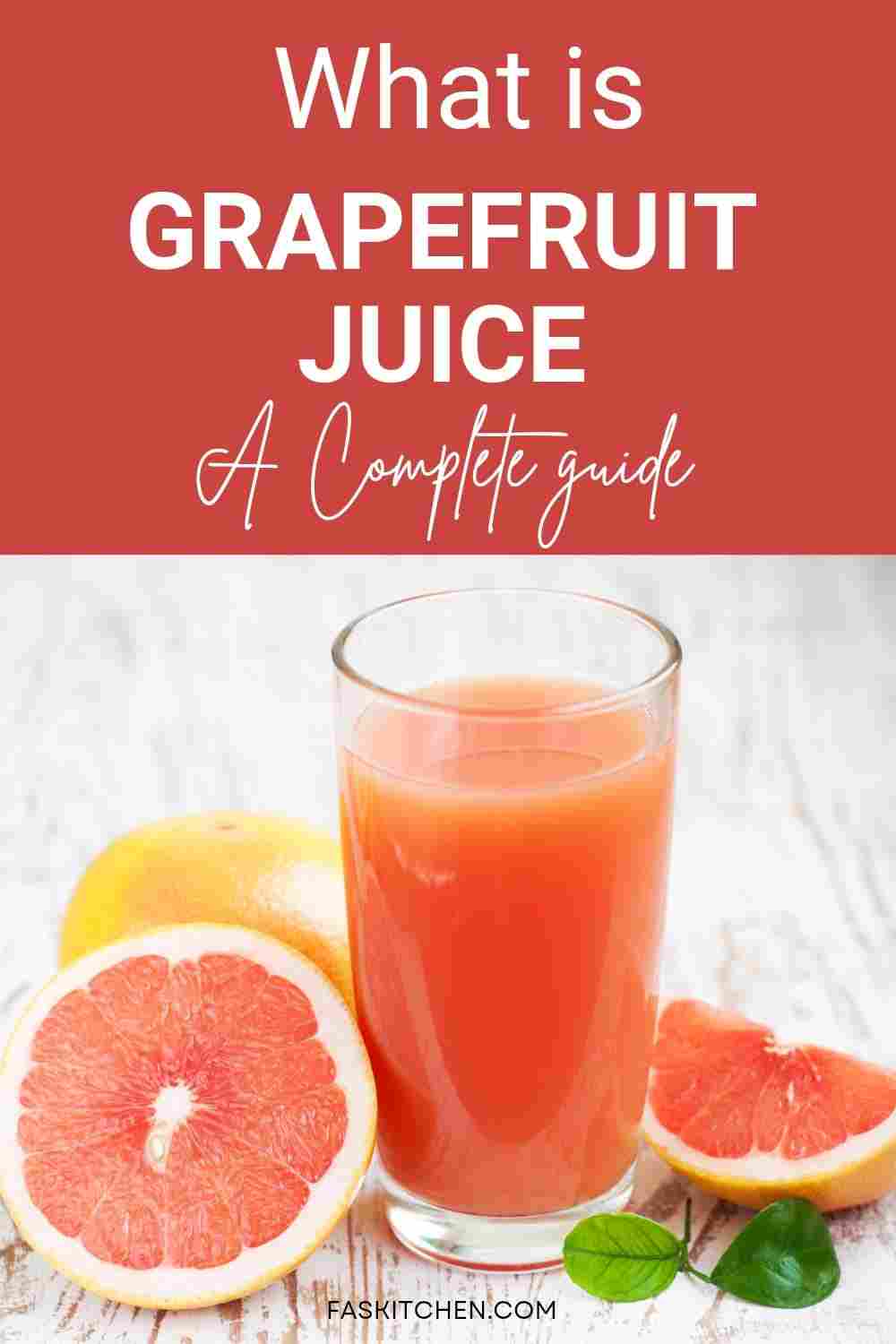 Grapefruit Juice 101 Nutrition, Benefits, How To Use, Buy, Store