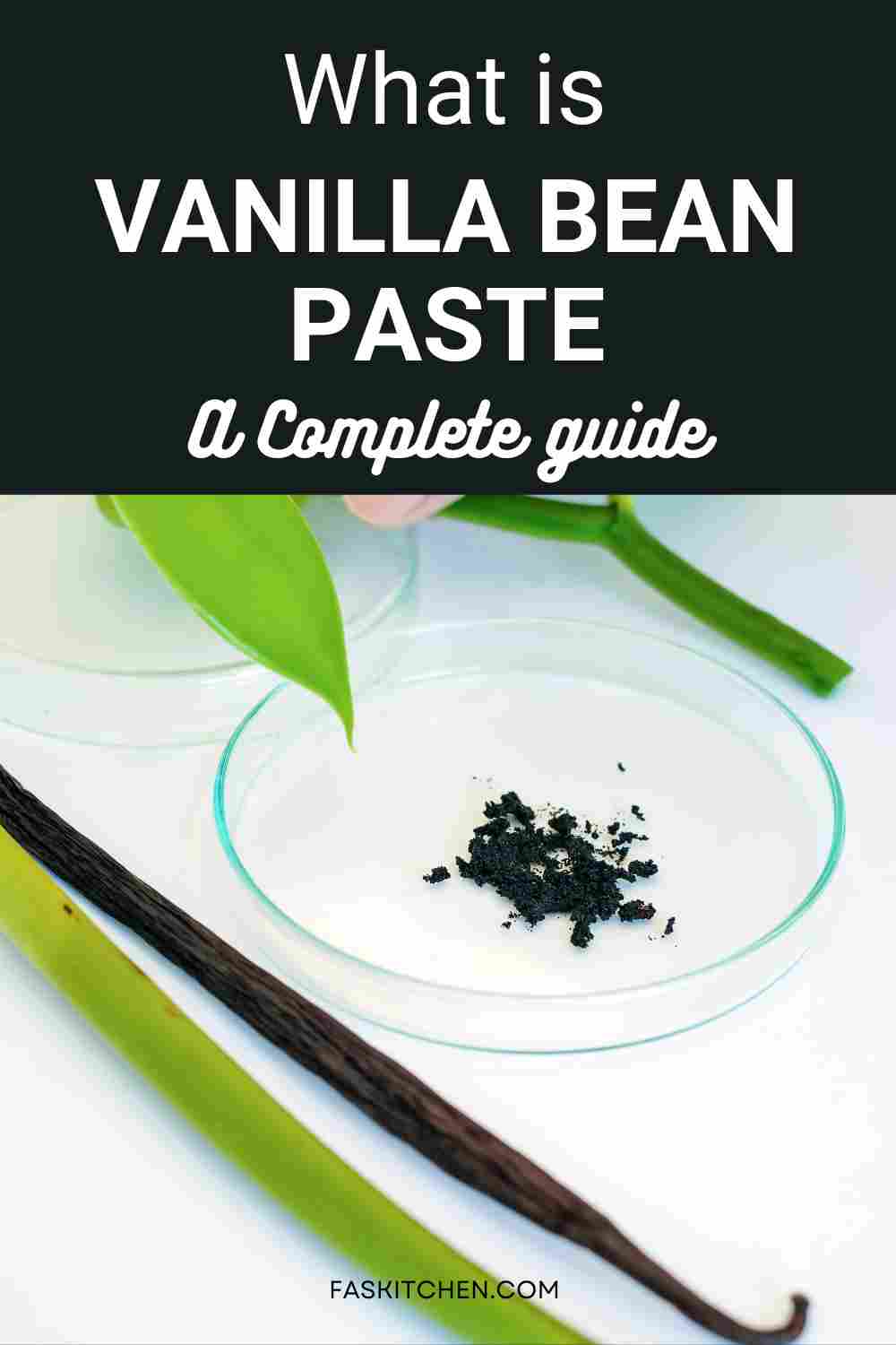 Vanilla Bean Paste 101 Nutrition, Benefits, How To Use, Buy, Store