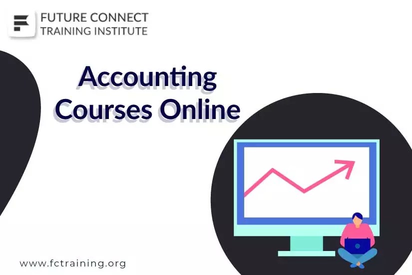 Online Accounting Training Courses in London Enroll Now