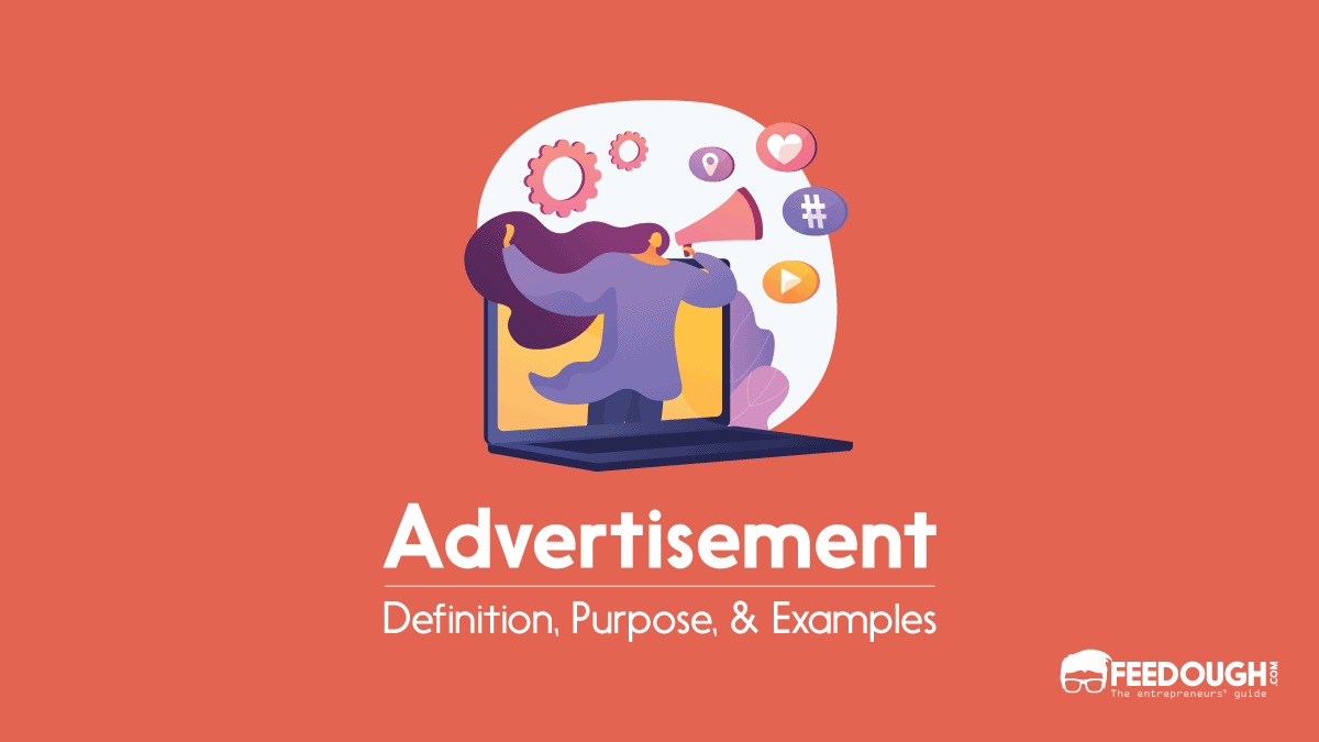 What Is Advertisement? Examples, Objectives, & Importance Feedough