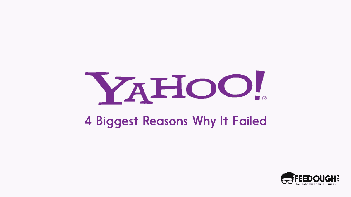 4 Biggest Reasons Why Yahoo! Failed Feedough