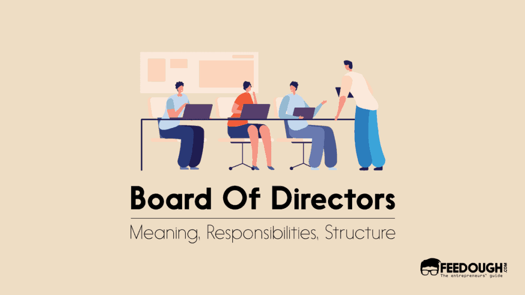 Board Of Directors Definition, Types, & Duties Feedough