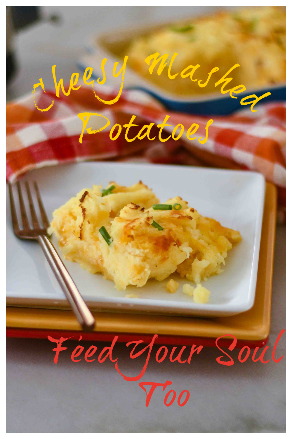 Easy Cheesy Mashed Potatoes Feed Your Soul Too