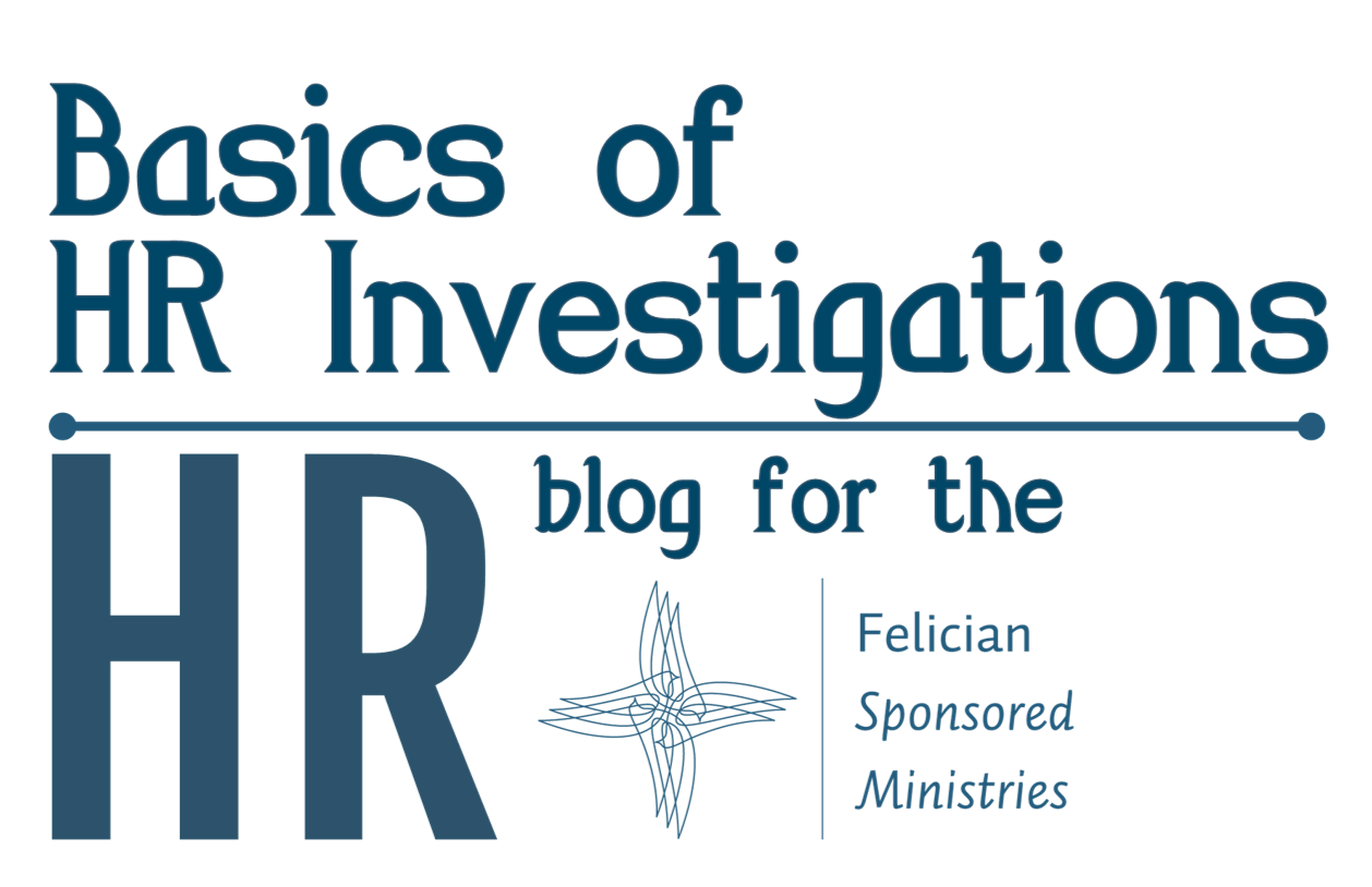 Basics of HR Investigations Felician Services
