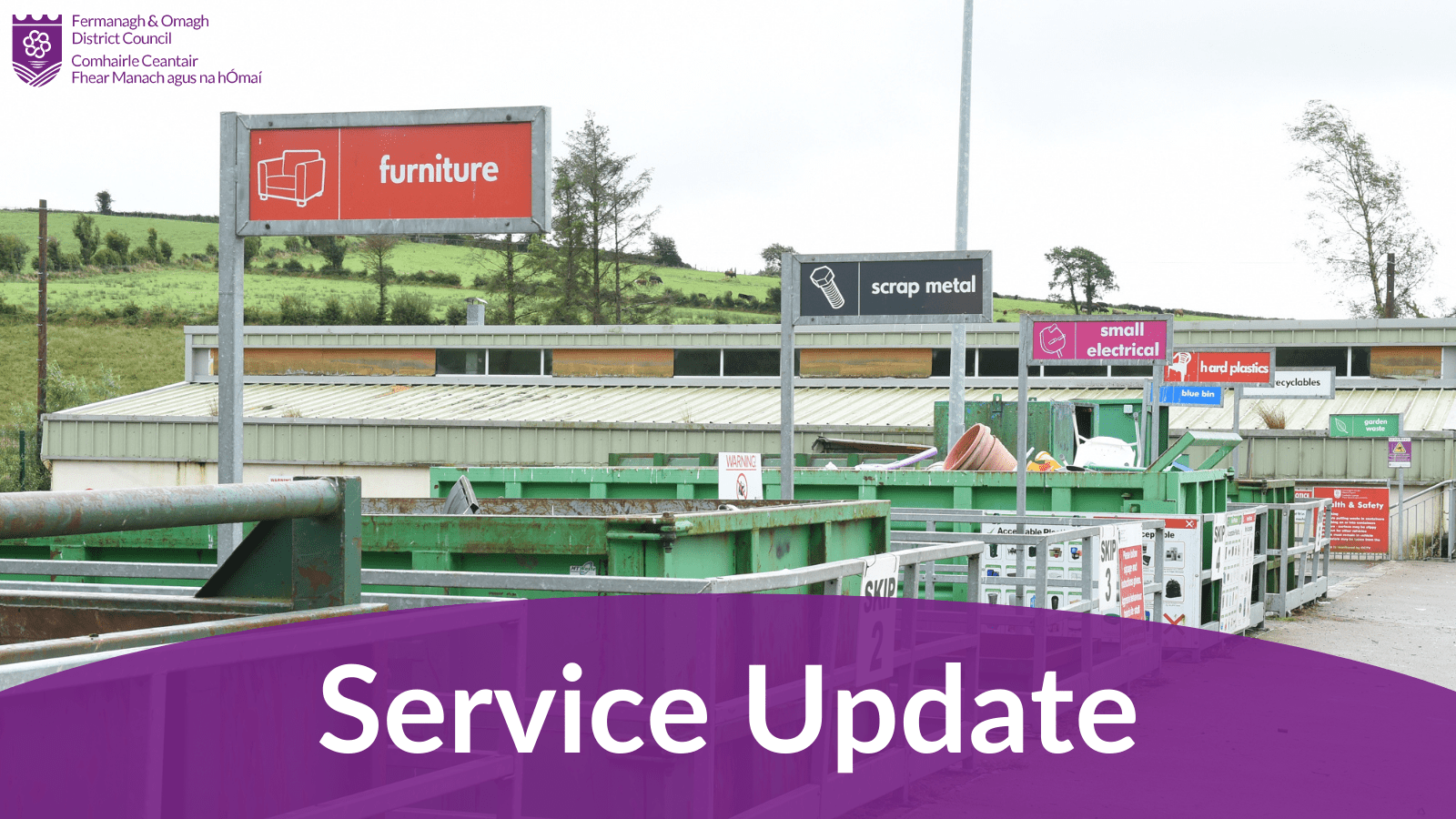 Household Recycling Centres Opening Hours update Fermanagh & Omagh