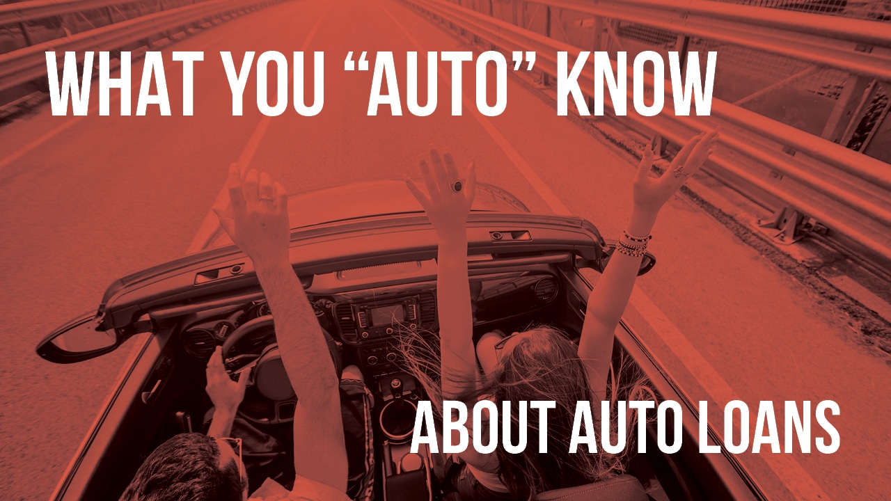 What you “auto” know about getting an auto loan FFCCU